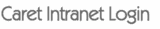 Caret Intranet Login